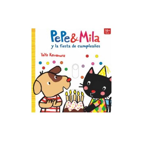 PEPE Y MILA Y LA FIESTA DE CUMPLEAÑOS