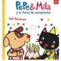 PEPE Y MILA Y LA FIESTA DE CUMPLEAÑOS