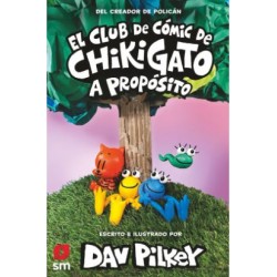 EL CLUB DE CÓMIC DE CHIKIGATO 3: A PROPÓSITO
