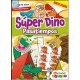SÚPER DINO PASATIEMPOS
