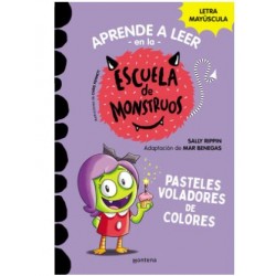 ESCUELA DE MONSTRUOS 5: PASTELES VOLADORES DE COLORES