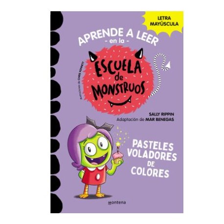 ESCUELA DE MONSTRUOS 5: PASTELES VOLADORES DE COLORES