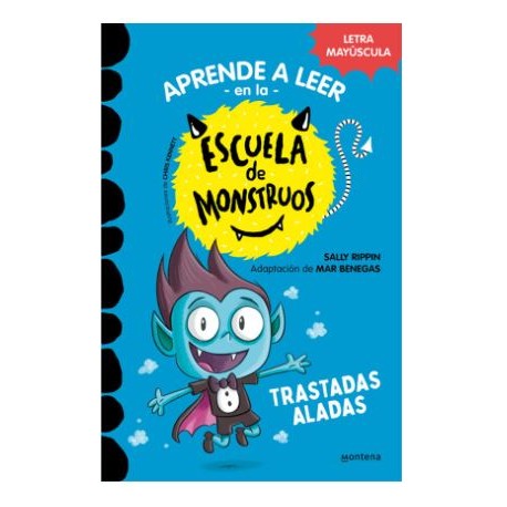 ESCUELA DE MONSTRUOS 6: TRASTADAS ALADAS