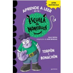 ESCUELA DE MONSTRUOS 9 :TORPÓN Y BONACHÓN