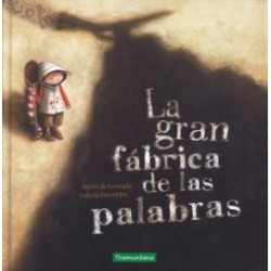 LA GRAN FÁBRICA DE LAS PALABRAS