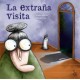 LA EXTRAÑA VISITA