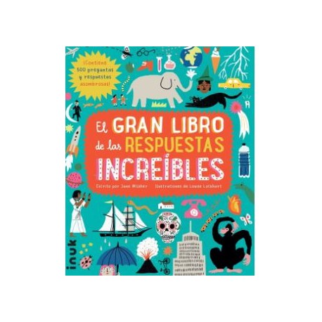 EL GRAN LIBRO DE LAS RESPUESTAS INCREÍBLES