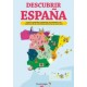 DESCUBRIR ESPAÑA CONOCE LA GEOGRAFÍA, EL PATRIMONIO, LAS COSTUMBRES Y LAS TRADICIONES DE CADA COMUNIDAD AUTÓNOMA