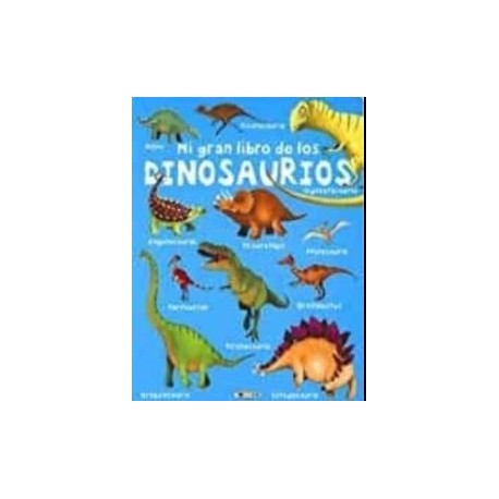 Mi Gran Libro de los Dinosaurios
