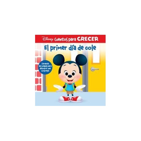 EL PRIMER DIA DE COLE (DISNEY CUENTOS PARA CRECER)