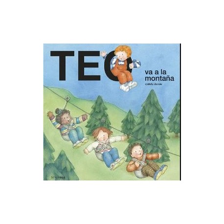 TEO VA A LA MONTAÑA DENOU, VIOLETA