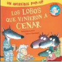 POP-UP DE LOS LOBOS QUE VINIERON A CENAR (LA OVEJITA QUE VINO A CENAR. LIBRO POP-UP)