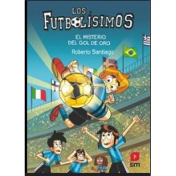 LOS FUTBOLÍSIMOS 25: EL MISTERIO DEL GOL DE ORO