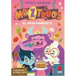 Moztruos 2: El Gran Banquete