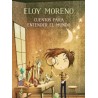 Cuentos Para Entender el Mundo. Eloy Moreno