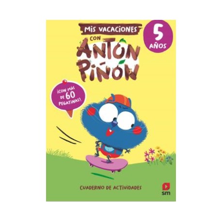 Mis Vacaciones con Anton Piñon (5 años). Cuaderno de Actividades