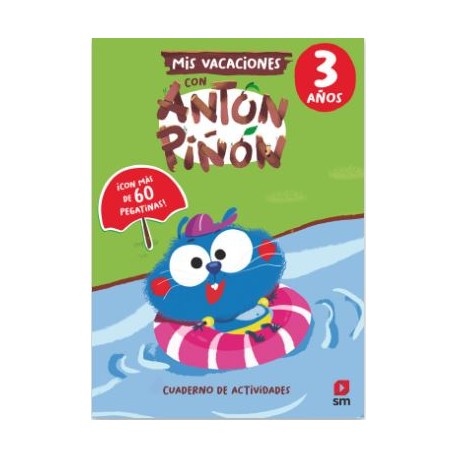 Mis Vcaciones con Anton Piñon 3 años. Cuaderno de Actividades
