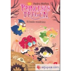 Princesas Dragón 18: el Hado Madrino