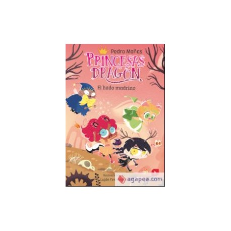 Princesas Dragón 18: el Hado Madrino