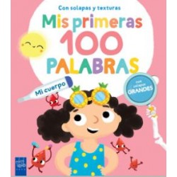 Mis Primeras 100 Palabras - Mi Cuerpo