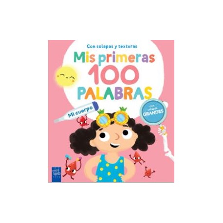 Mis Primeras 100 Palabras - Mi Cuerpo