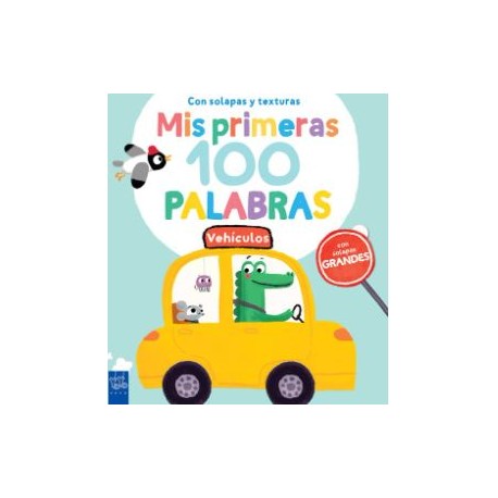 Mis Primeras 100 Palabras - Vehículos