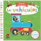 Los Vehículos - Mi Primer Libro de Tacto