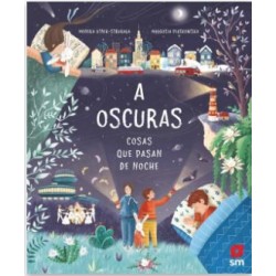 A Oscuras. Cosas que Pasan de Noche
