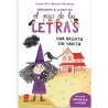 Aprende a Leer en el País de las Letras - Una Bruja Sin Varita