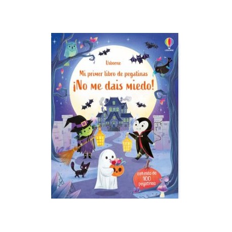 Mi Primer Libro de Pegatinas - ¡No Me Dais Miedo!