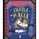 Escuela de Magia ¡con más de 50 Trucos Increíbles!