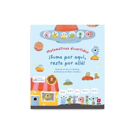 Matemáticas divertidas ¡Suma por aquí, resta por allá!
