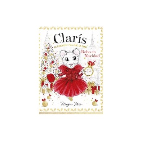 Clarís. La Ratoncita Más Chic de Paríis. Robo en Navidad