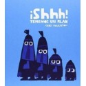 ¡SHHH! TENEMOS UN PLAN Chris Haughton