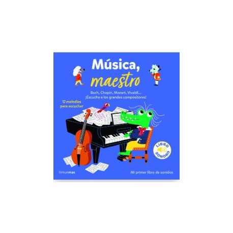 MÚSICA, MAESTRO