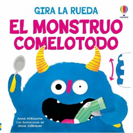 Gira la rueda. El monstruo comelotodo
