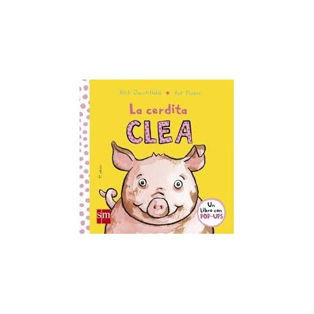 La cerdita Clea. Pop-Ups