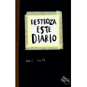 Destroza este diario