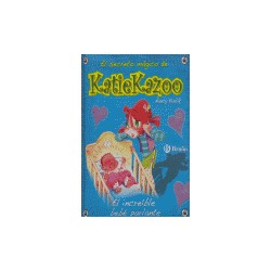 El secreto mágico deKatie Kazoo. El increíble bebé parlante