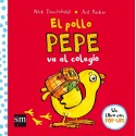 El pollo Pepe va al colegio