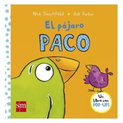 EL PÁJARO PACO (LIBRO POP-UPS)