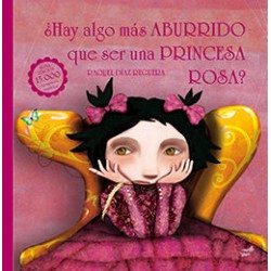 ¿Hay algo más aburrido que ser una princesa rosa